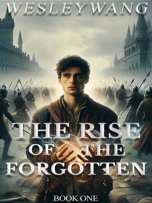 cover image of The Rise of the Forgotten